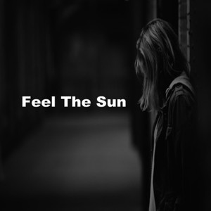 Feel the Sun