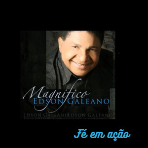 Fé em ação Magnífico