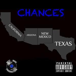 Chances (Explicit)