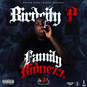 FAMILY BIDNEZZ (Explicit)