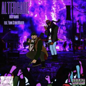 AlterCare(feat. Yann Stonedwalker) (Explicit)