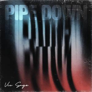 PIPE DOWN (Instrumental Version)