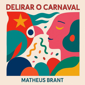 Delirar o Carnaval