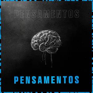 Pensamentos (Explicit)