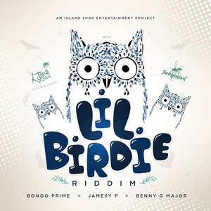 Lil Birdie Riddim