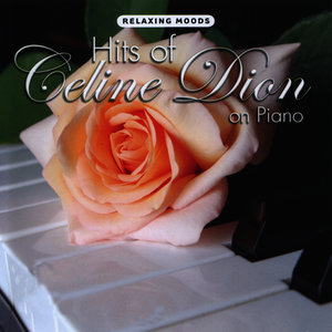 Hits of Celine Dion on Piano