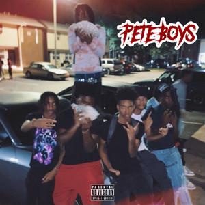 Pete Boys (feat. YvngSane) (Explicit)