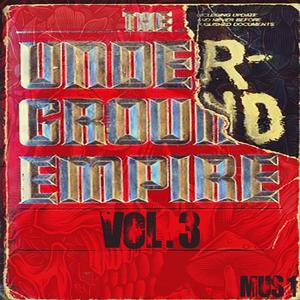 The Underground Empire, Vol. 3 (Explicit)