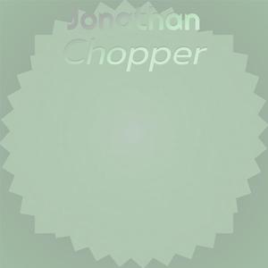 Jonathan Chopper