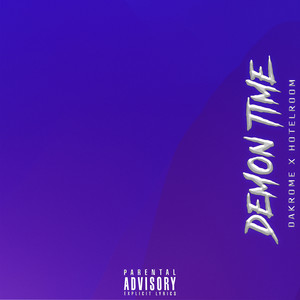 Demon Time (Explicit)