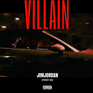 VILLAIN (Explicit)