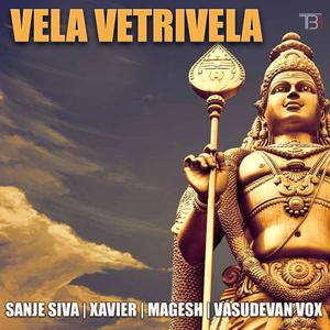 Vela Vetrivela(Murugan Song)(feat. Vasudevan Vox & Magesh Elangovan)