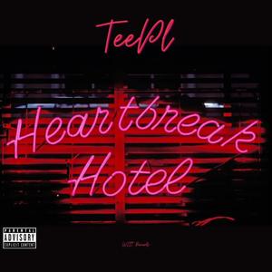 Heartbreak Hotel (Explicit)