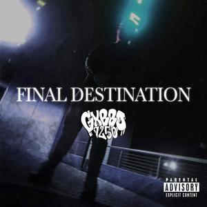 Final Destination (Explicit)