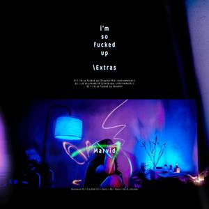 i'm so ****** up (Vocals) (Explicit)