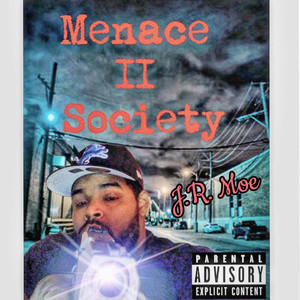 Menace 2 Society (Explicit)