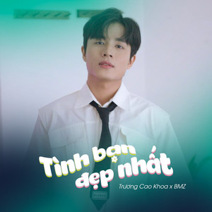 Tình Bạn Đẹp Nhất