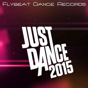 Just Dance 2015 (Explicit)