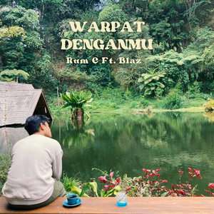 Warpat Denganmu (Explicit)