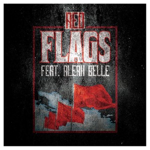 Red Flags feat. Aleah Belle (Explicit)