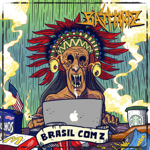 Brasil Com Z (Explicit)