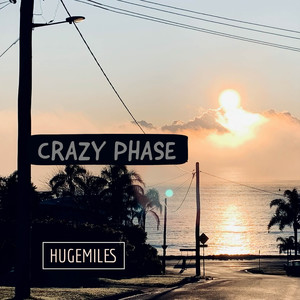 Crazy Phase (Explicit)