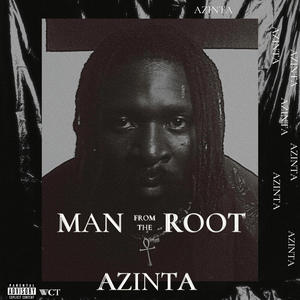 Man From The Root