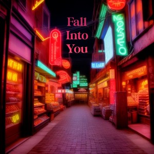 Fall into You