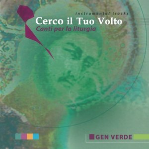 Cerco il tuo volto (Canti per la liturga) [Instrumental tracks]