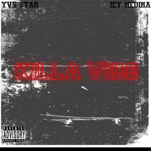 Killa Vibe(feat. Icy Medina)
