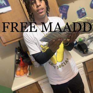 Free Maaadd (Explicit)