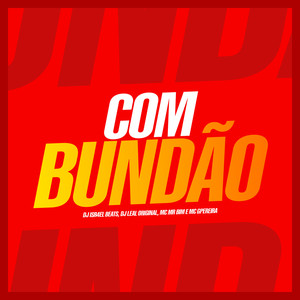 Com Bundão (Explicit)