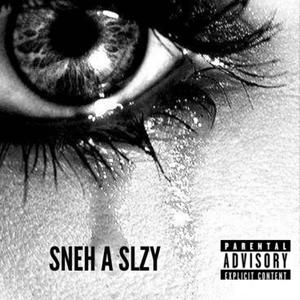 SNEH A SLZY (Explicit)