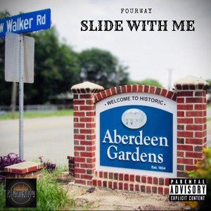 Slide With Me (Explicit)