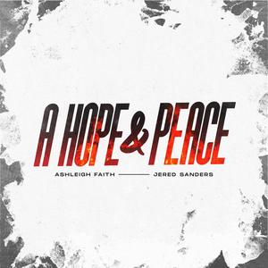 A Hope & Peace(feat. Jered Sanders)