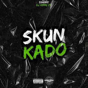 Skunkado (Explicit)