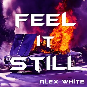 Feel It Still