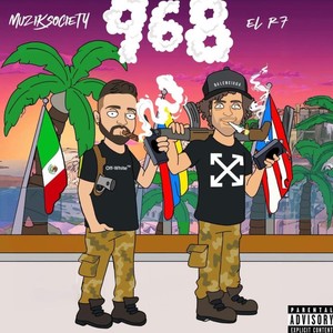 968 (feat. Muziksociety) [Explicit]