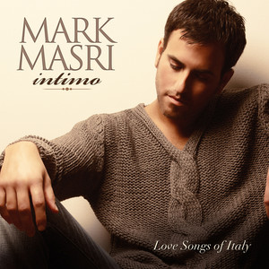 Mark Masri - Torna A Surriento (重归苏莲托)