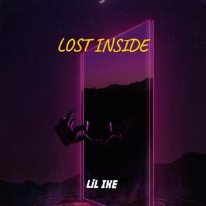 Lost inside (Explicit)