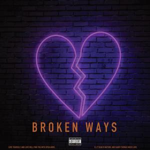 Broken Ways (Explicit)