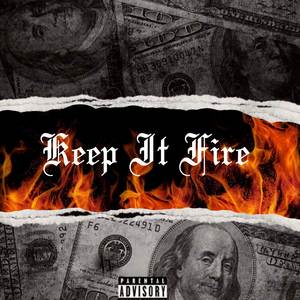 Keep It Fire (feat. Travis Rio & Anazhello) [Explicit]