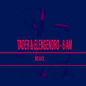 6 AM (Remix|Explicit)