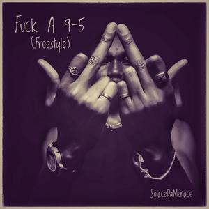 **** A 9-5 (Freestyle) [Explicit]