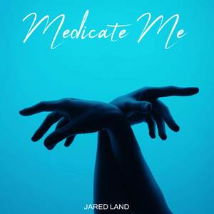 Medicate Me (Explicit)