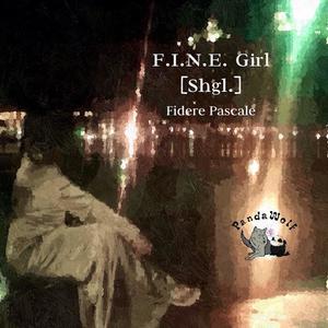 F.I.N.E. Girl (Shgl.) [Explicit]