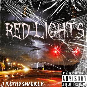 Red Lights (Explicit)