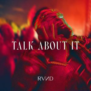 TALK ABOUT IT (Explicit)