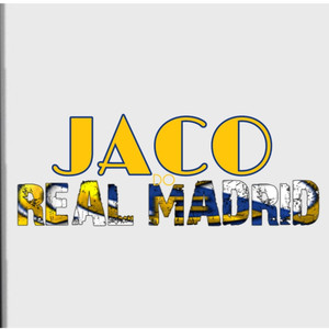 Jaco do Real Madrid (Explicit)