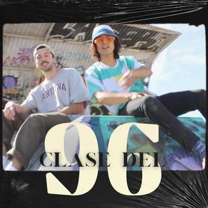 Clase del 96 (feat. Joz Mavi)